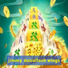 jimmy mcculloch wings